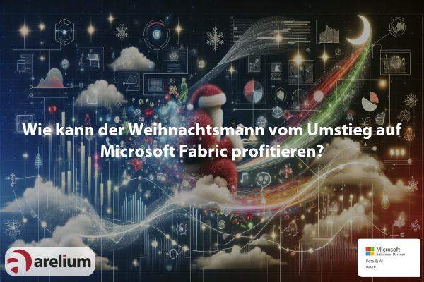 Microsoft Fabric Weihnachtsmann Vorteile
